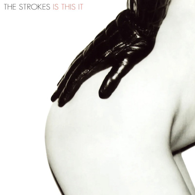 THE STROKES – Is This It